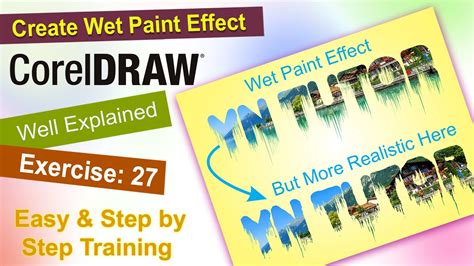 Create Wet Paint Effect In Corel Draw Exercise No 27 Yn Tutor Youtube