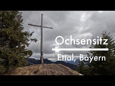 Ochsensitz 1515m HD Ostgrat Vom Ettaler Sattel Ettal Bayern