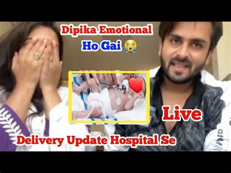 Dipika Shoaib Ibrahim Hospital Se Live Dipika Hui Emotional Dipika Ki