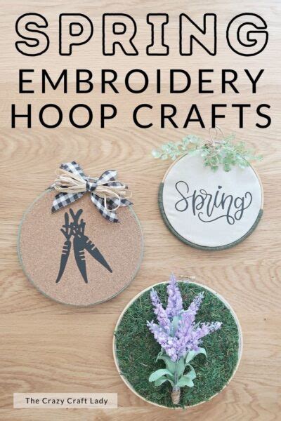 3 Fresh Spring Embroidery Hoop Craft Ideas The Crazy Craft Lady