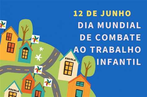 Dia Mundial de Combate ao Trabalho Infantil lança alerta Secretaria