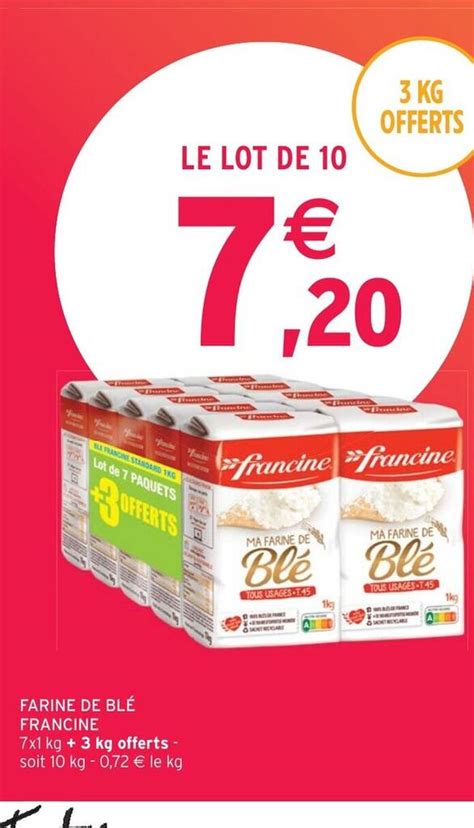 Promo FARINE DE BLÉ FRANCINE chez Intermarché Contact