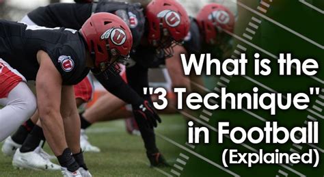 What is the "3 Technique" in Football? (Explained) (2024)