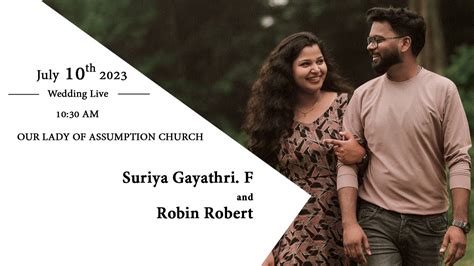 Suriya Gayathri F And Robin Robert Wedding Live Streaming Youtube