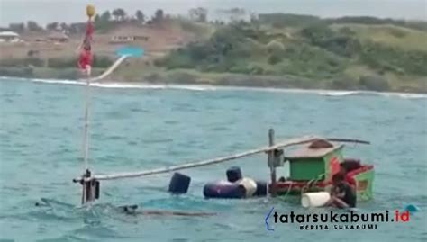 Perahu Nelayan Ujunggenteng Karam Di Perairan Agrabinta Cianjur