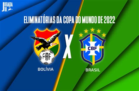 Bolívia X Brasil Escalações Arbitragem E Onde Assistirjogada 10