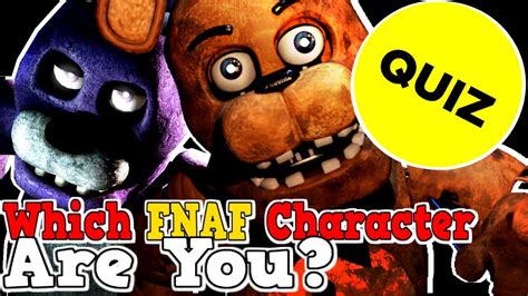 Which Fnaf Animatronic Are You Five Nights At Freddys Quiz Youtube