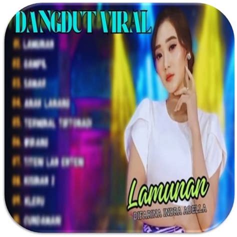 Musik Dangdut Viral Adella Mp Apps On Google Play