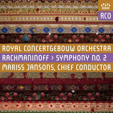 Royal Concertgebouw Orchestra Mariss Jansons Rachmaninoff Symphony