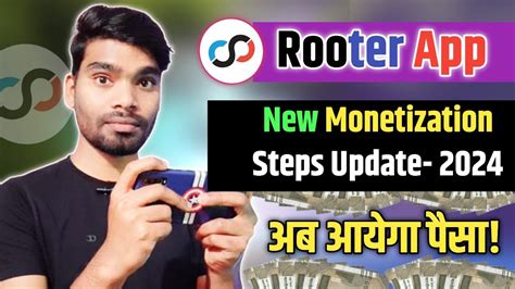 Rooter App New Monetization Steps Update 2024 Rooter App Live Stream