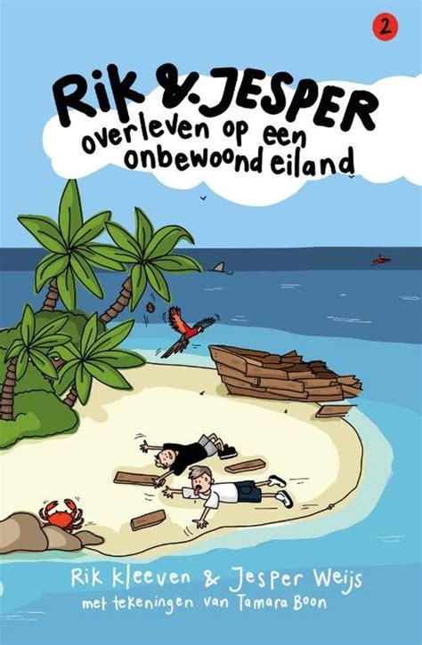 Rik En Jesper Overleven Op Een Onbewoond Eiland Jesper Weijs Rik