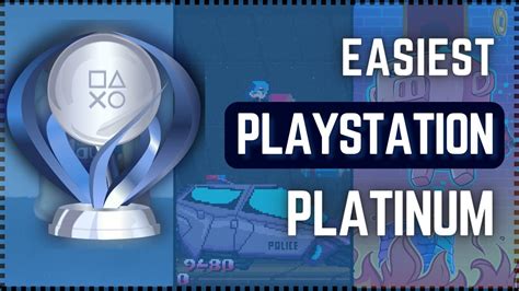 Easiest Platinum Trophies In Playstation And Playstation