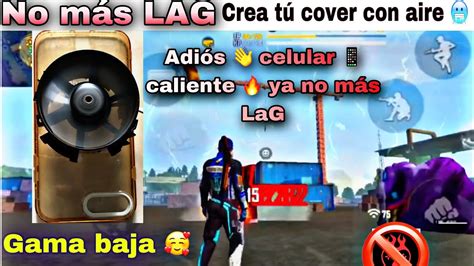 C Mo Quitar El Lag En Free Fire Gama Baja Soluci N Youtube