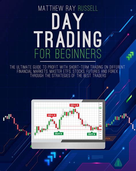 Day Trading For Beginners The Ultimate Guide To Profit With Short Term