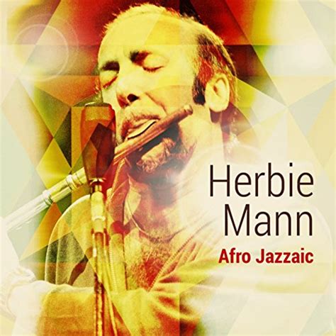 Play Afro Jazzaic By Herbie Mann On Amazon Music