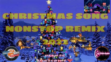 CHRISTMAS SONG NONSTOP REMIX 2022 DJ JASON REMIX C B M DJ YouTube