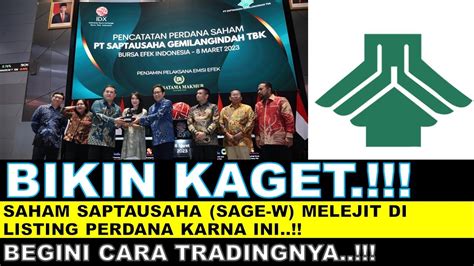 Bikin Kaget Saham Saptausaha Sage W Melejit Di Listing Perdana