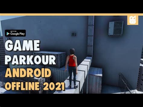 10 Game Android Parkour Offline Terbaik 2021