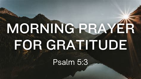 A Daily Morning Prayer for Gratitude - Video