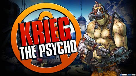 Krieg The Psycho Borderlands 2 Wiki By MentalMars