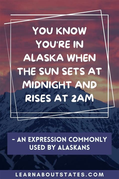 Inspirational Alaska Quotes Sayings Puns Last Frontier Quotes