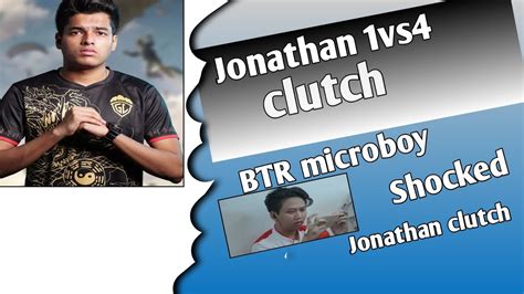 Jonathan Vs Clutch Shocked Btr Microboy Microboy Reaction Pubg