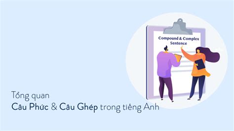 Phân Biệt Câu đơn Câu Ghép Câu Phức Trong Tiếng Anh