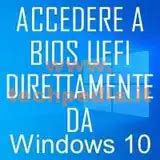 Come Entrare Nel Bios Windows O Accedere Al Bios All Avvio