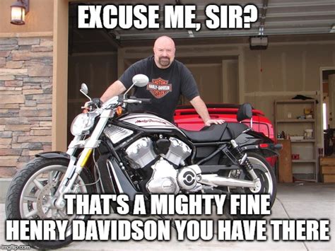 Image Tagged In Funny Meme Harley Davidson Biker Circlejerk Parody