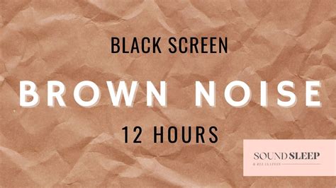 Brown Noise Black Screen Hours Youtube