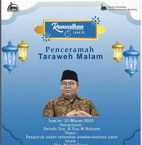 Jadwal Penceramah Tarawih Masjid Istiqamah Bandung Hari Ini Jumat 31