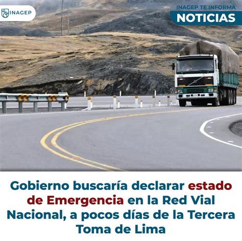 Gobierno Buscar A Declarar Estado De Emergencia En La Red Vial Nacional