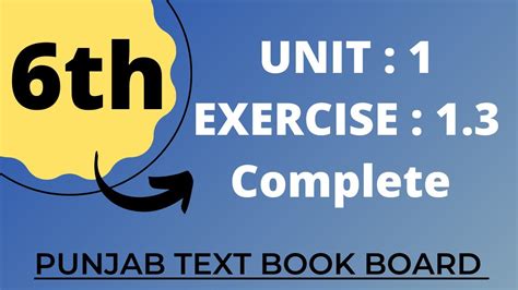 Class 6 Math Unit 1 Exercise 1 3 Punjab Text Book Board Complete Class 6 Chapter 1 Exercise