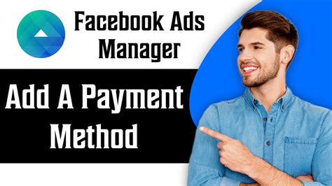 How To Add A Payment Method In Facebook Ads Manager In 2024 Facebook