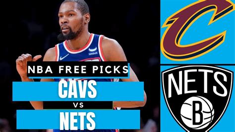 Free Nba Picks Today Cavs Vs Nets Prediction 41222 Nba Player