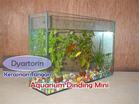 Cara Membuat Aquarium Dinding Mini YouTube