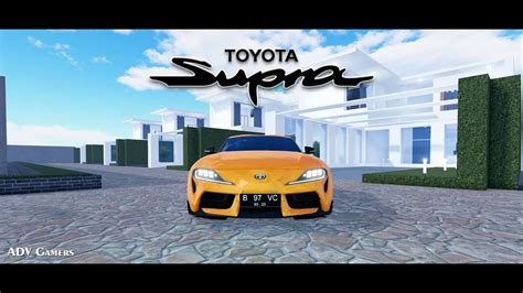 Cinematic Toyota Supra Cdid Roblox Car Driving Indonesia V52 Terbaru