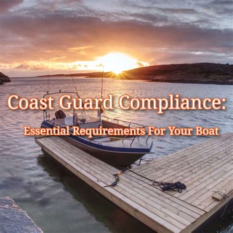 Coast Guard Compliance Essential Requirements For Your Boat