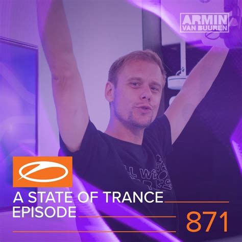 Armin Van Buuren A State Of Trance Episode 871 2018