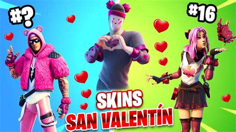 Todas Las Skins De San ValentÍn Ordenadas De Peor A Mejor Top Ranking