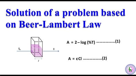 Solution Of A Problem Based On Beer Lambert Law Youtube