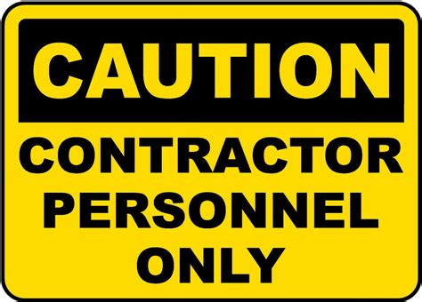 Vinyl Stickers Caution Contractor Personnel Only Sign Safety And