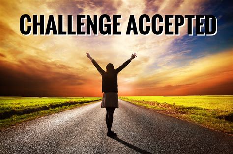 CHALLENGE ACCEPTED!