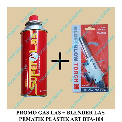 Jual Paket Hemat Promo Gas Torch Gas Las Blender Las Pematik Plastik