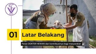 Pentingnya Veterinary Statutory Body Bagi Peningkatan Kualitas Profesi