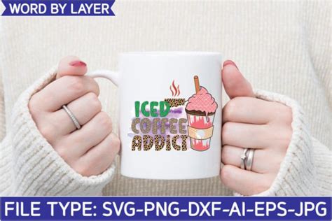 Iced Coffee Addict Sublimation Design Graphic By Anjel Resmi Creative