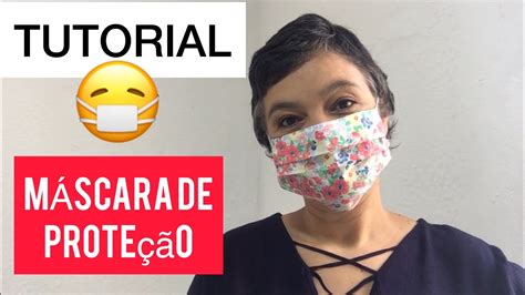 Tutorial Máscara De Proteção Caseira Ideias Criativas