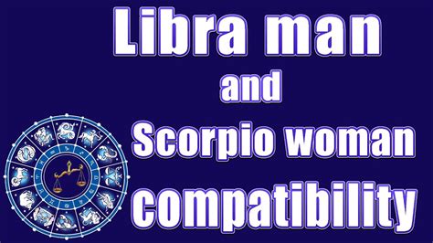 Libra Man And Scorpio Woman Compatibility Youtube