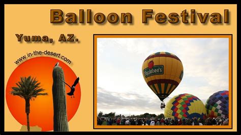 Balloon Festival Yuma Arizona Youtube