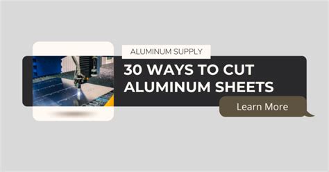 30 Ways To Cut Aluminum Sheets Diy To Industrial Methods